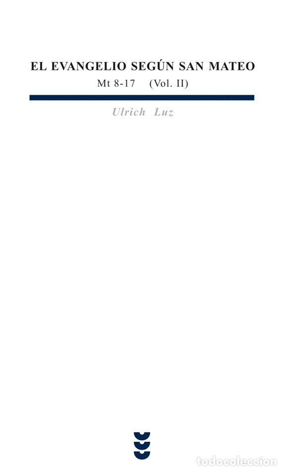 Libri: EVANGELIO SEGUN SAN MATEO II (MT 8-17),EL - LUZ, ULRICH