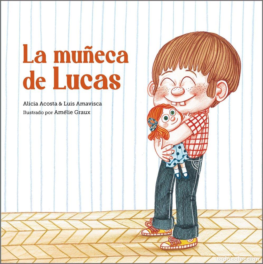 Libri: LA MU&Ntilde;ECA DE LUCAS - ACOSTA