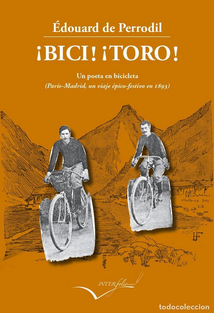 Libri: BICI&iexcl;TORO - PERRODIL, EDOUARD DE