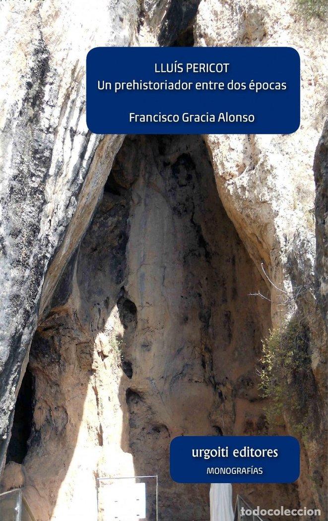 Libros: LLUIS PERICOT - GRACIA ALONSO, FRANCISCO