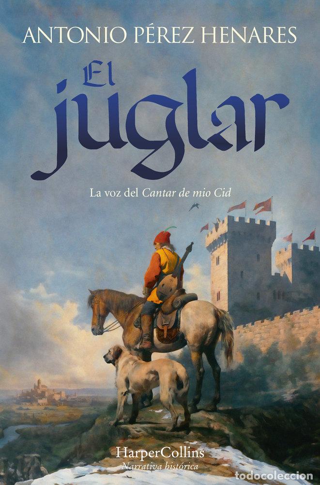 Libri: EL JUGLAR - PEREZ HENARES, ANTONIO
