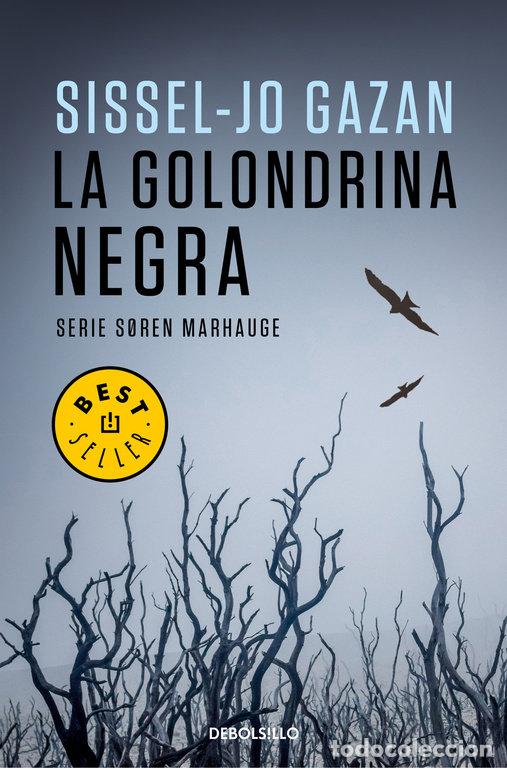 Libri: UN CASO DE SOREN MARHAUGE 2 LA GOLONDRIAN NEGRA - GAZAN, SISSEL JO