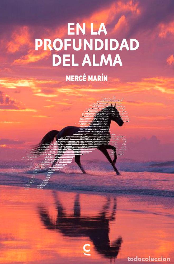 Libri: EN LA PROFUNDIDAD DEL ALMA - MARIN, MERCE