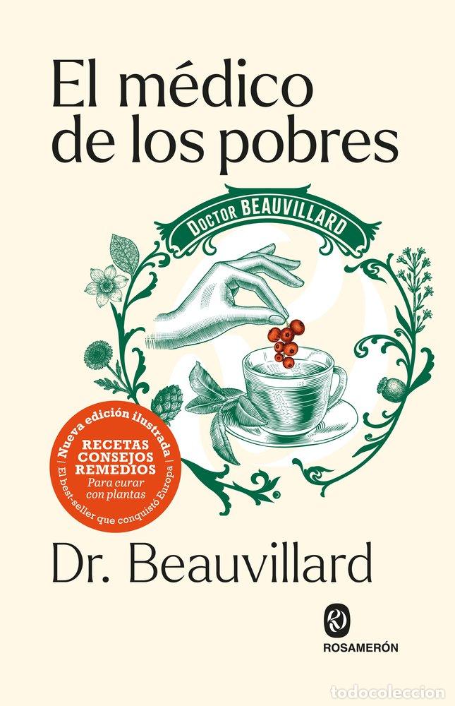 Libri: EL MEDICO DE LOS POBRES - BEAUVILLARD, HENRI ALBERIC