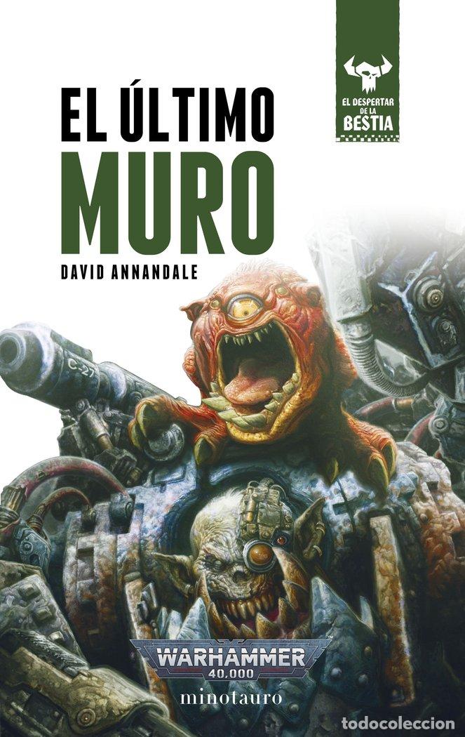Libri: EL DESPERTAR DE LA BESTIA 4 EL ULTIMO MURO - ANNANDALE, DAVID