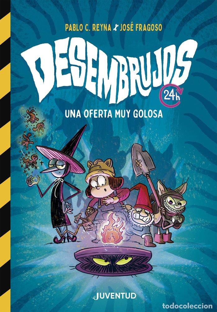 Libri: DESEMBRUJOS 24H UNA OFERTA MUY GOLOSA - PABLO C REYNA