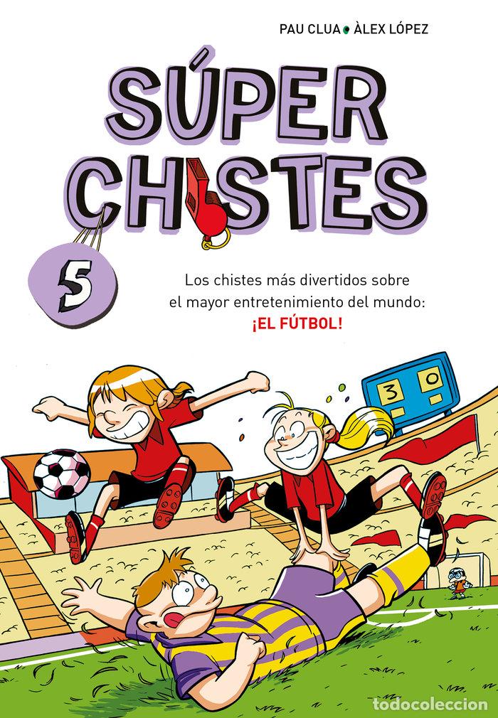 Libros: SUPER CHISTES 5 LOS CHISTES MAS DIVERTIDOS SOBRE EL MAYOR - CLUA, PAU