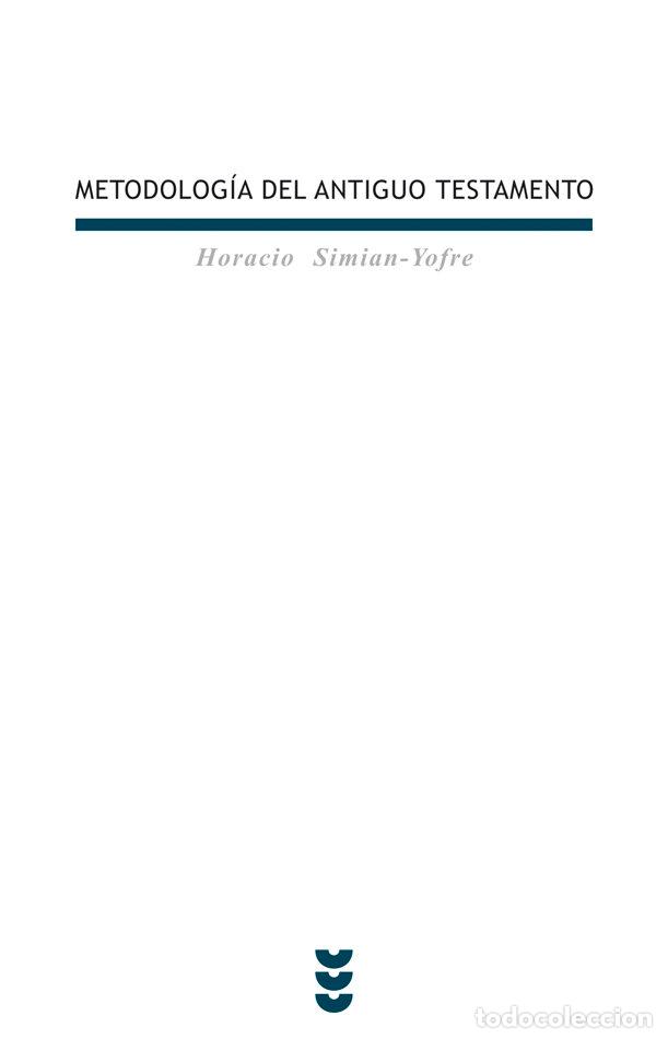 Libros: METODOLOGIA DEL ANTIGUO TESTAMENTO - SIMIAN-YOFRE, HORACIO