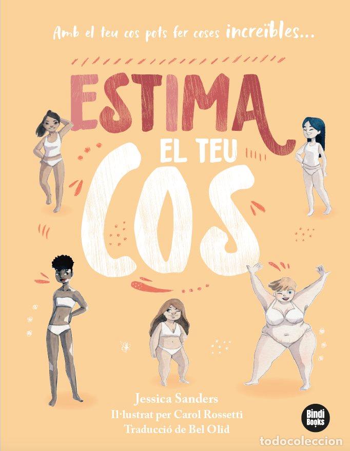 B&uuml;cher: ESTIMA EL TEU COS - SANDERS, JESSICA