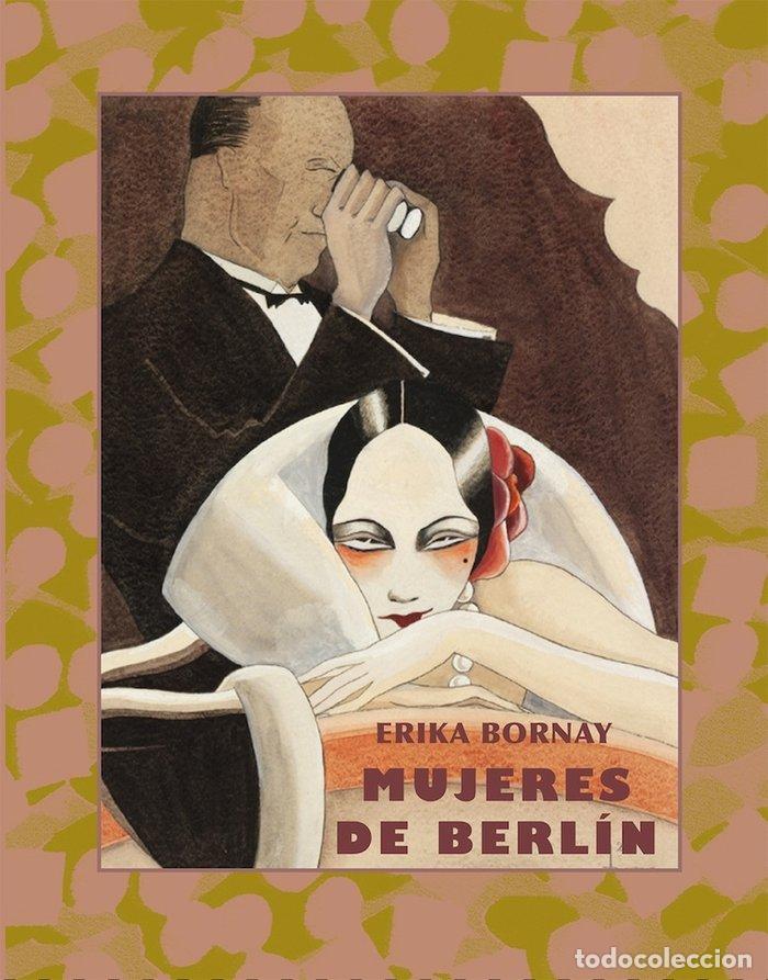 Libri: MUJERES DE BERLIN - BORNAY, ERIKA