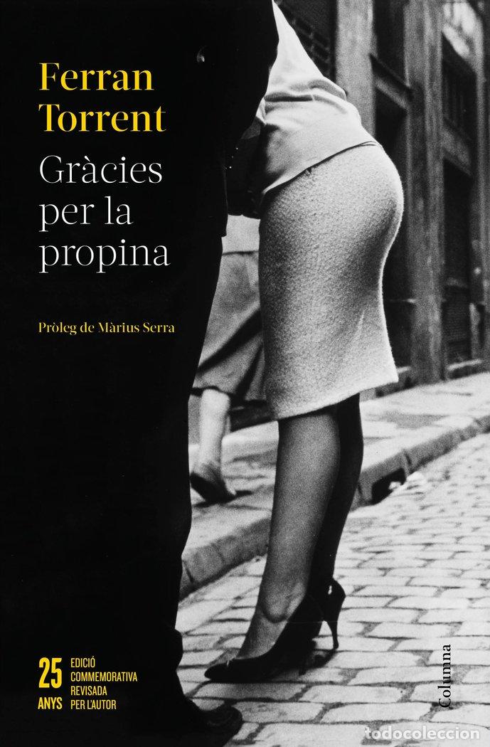Libros: GRACIES PER LA PROPINA 25 ANYS - TORRENT, FERRAN