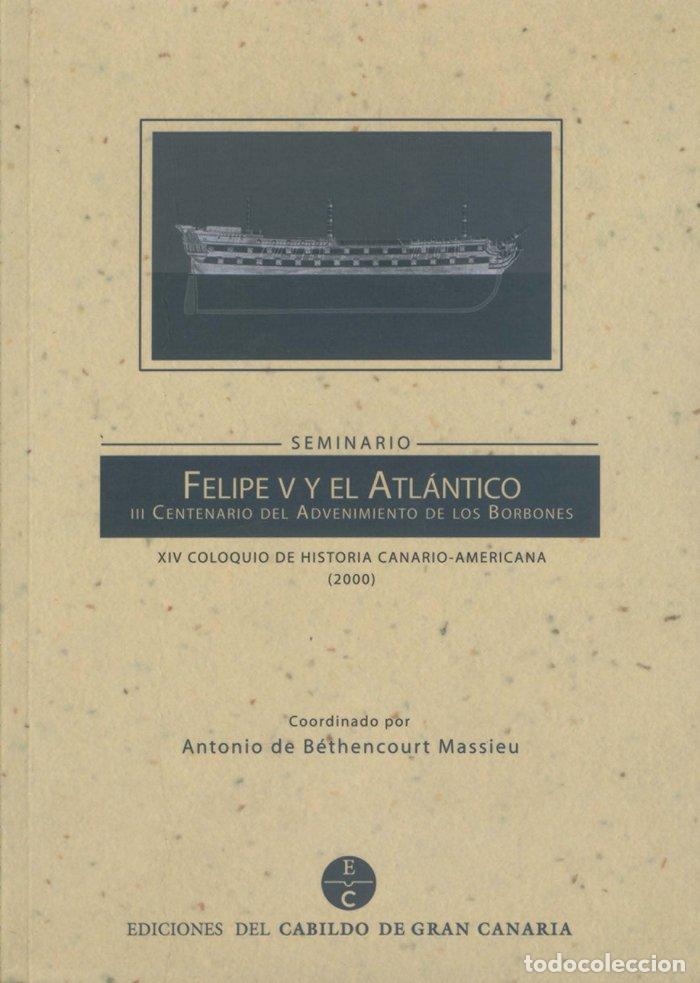 books: SEMINARIO CONMEMORATIVO DEL III CENTENARIO DEL ADVENIMIENTO - COLOQUIO DE HISTORIA CANARIO-AMERICANA