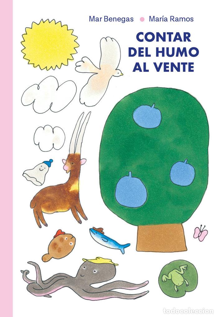 Libri: CONTAR DEL HUMO AL VENTE - BENEGAS, MAR