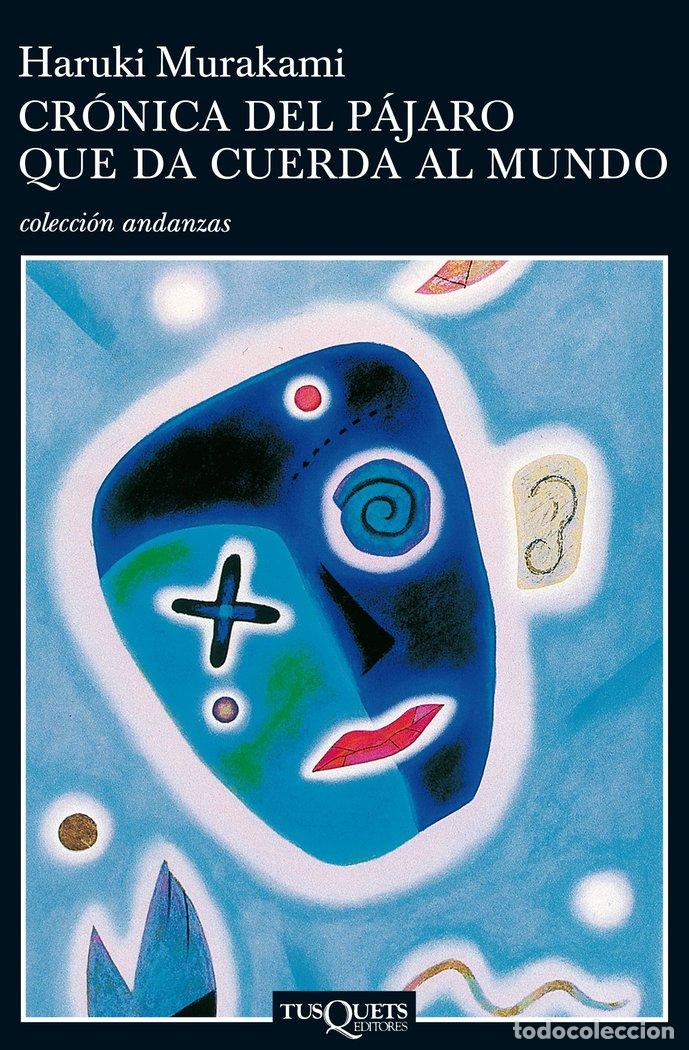 B&uuml;cher: CRONICA DEL PAJARO QUE DA CUERDA AL MUNDO - MURAKAMI, HARUKI