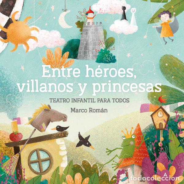 Livros: ENTRE HEROES VILLANOS Y PRINCESAS - MARCO ROMAN