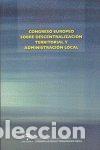 Libros: CONGRESO EUROPEO SOBRE DESCENTRALIZACION TERRITORIAL - AA.VV