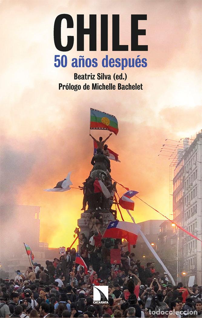 Libros: CHILE 50 A&Ntilde;OS DESPUES - SILVA GALLARDO, BEATRIZ