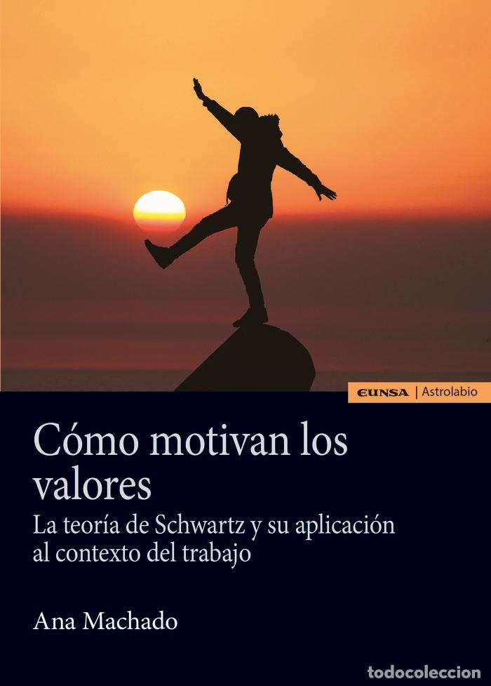 Libros: COMO MOTIVAN LOS VALORES - MACHADO, ANA