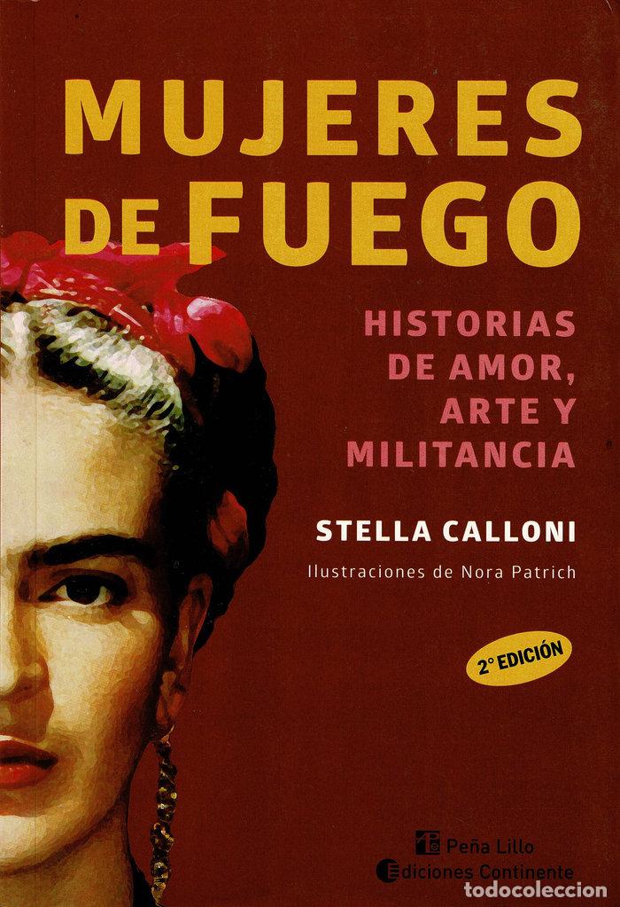 Libros: MUJERES DE FUEGO - CALLONI, STELLA