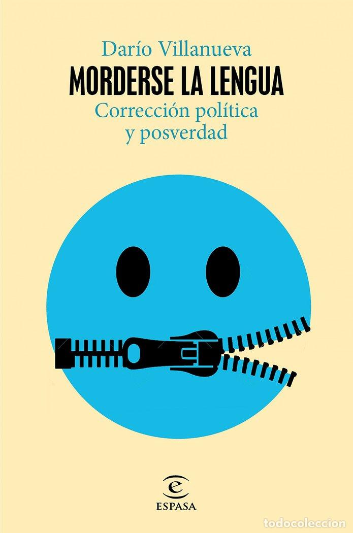 Libri: MORDERSE LA LENGUA - VILLANUEVA, DARIO
