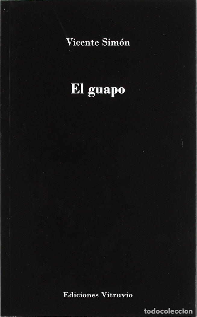 Libros: GUAPO,EL - SIMON, VICENTE
