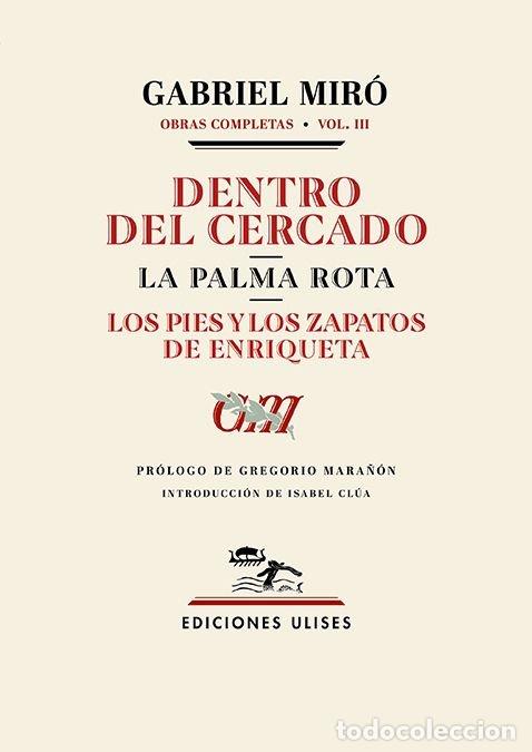 Libros: DENTRO DEL CERCADO LA PALMA ROTA - MIRO, GABRIEL