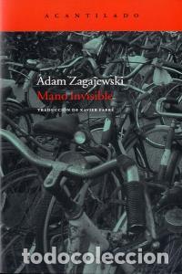 Libros: MANO INVISIBLE - ZAGAJEWSKI, ADAM