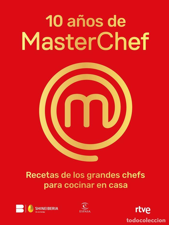 Libros: 10 A&Ntilde;OS DE MASTERCHEF - SHINE