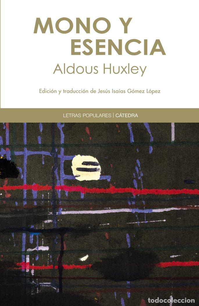 Libros: MONO Y ESENCIA - HUXLEY, ALDOUS