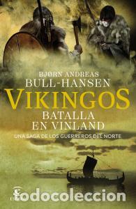 Libros: Vikingos. batalla en vinland - Bull-hansen, Bjorn Andreas