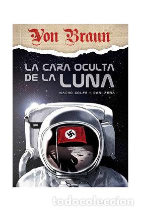 books: VON BRAUN LA CARA OCULTA DE LA LUNA - NACHO GOLFE