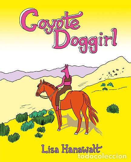 Libros: COYOTE DOGGIRL - HANAWALT, LISA