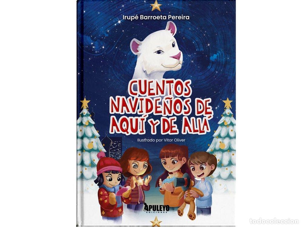 B&uuml;cher: CUENTOS NAVIDE&Ntilde;OS DE AQUI Y DE ALLA - BARROETA PEREIRA, IRUPE
