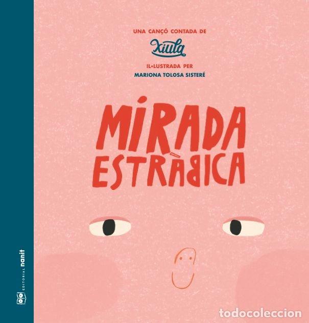 Livros: MIRADA ESTRABICA - XIULA