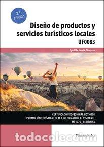 Libros: DISE&Ntilde;O DE PRODUCTOS Y SERVICIOS TURISTICOS LOCALES - URRETA OKERANZA, EGUZKI&Ntilde;E