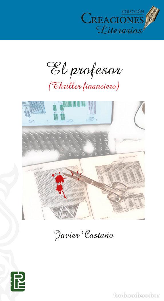 Libros: EL PROFESOR THRILLER FINANCIERO - CASTA&Ntilde;O, JAVIER
