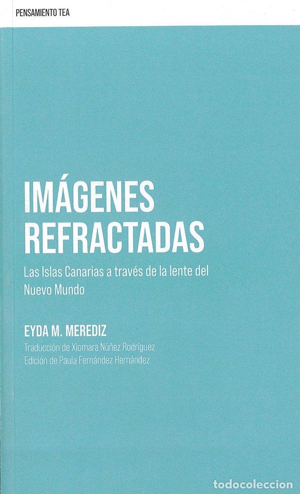 Libros: IMAGENES REFRACTADAS - MEREDITH, EYDA M