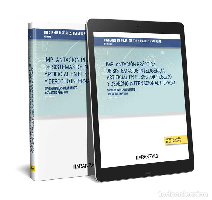 Libros: IMPLANTACION PRACTICA DE SISTEMAS DE INTELIGENCIA ARTIFICIAL - FRANCISCO JAVIER SANJUAN ANDRES