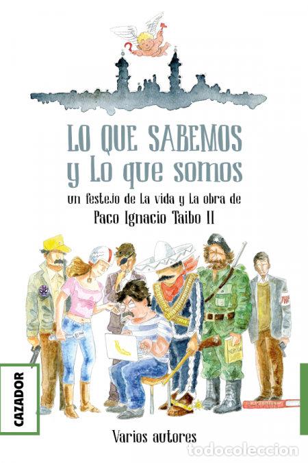 B&uuml;cher: LO QUE SABEMOS Y LO QUE SOMOS - AA.VV.