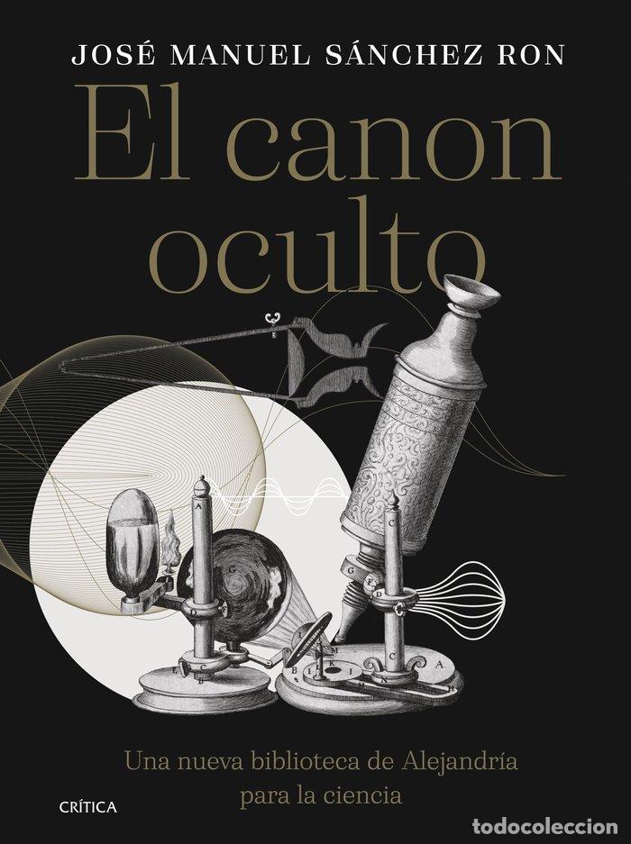 books: EL CANON OCULTO - JOSE MANUEL SANCHEZ RON
