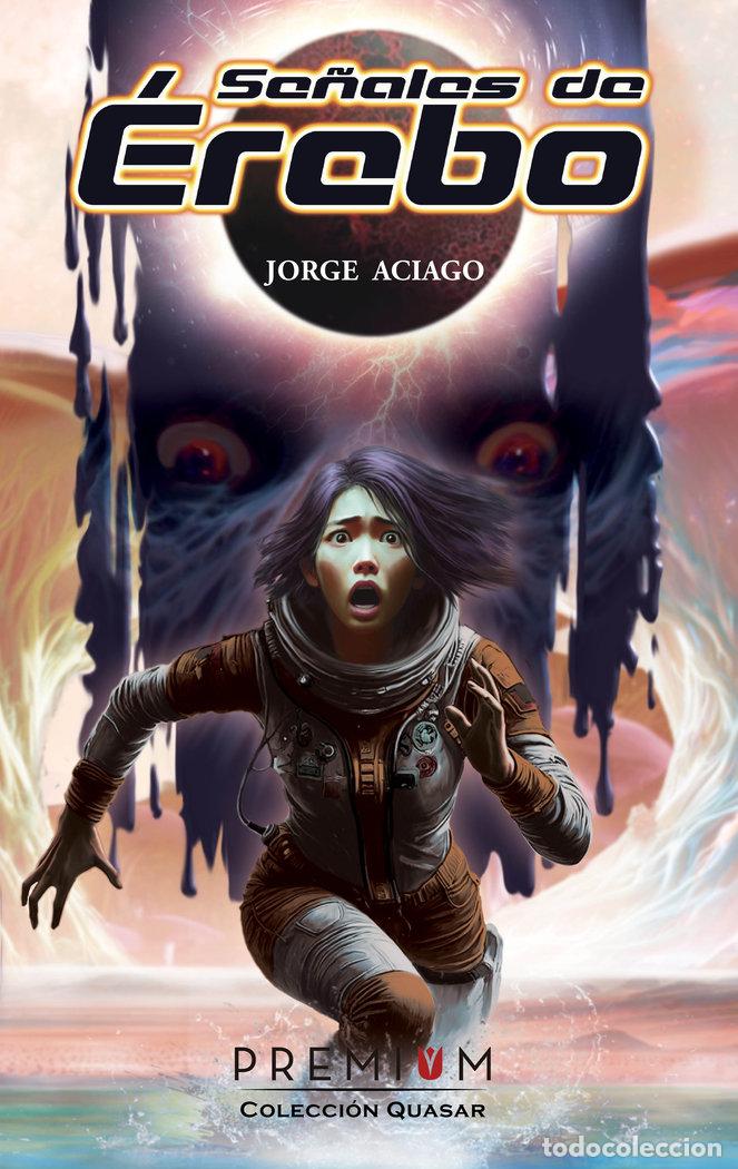 Livres: SE&Ntilde;ALES DE EREBO - ACIAGO, JORGE