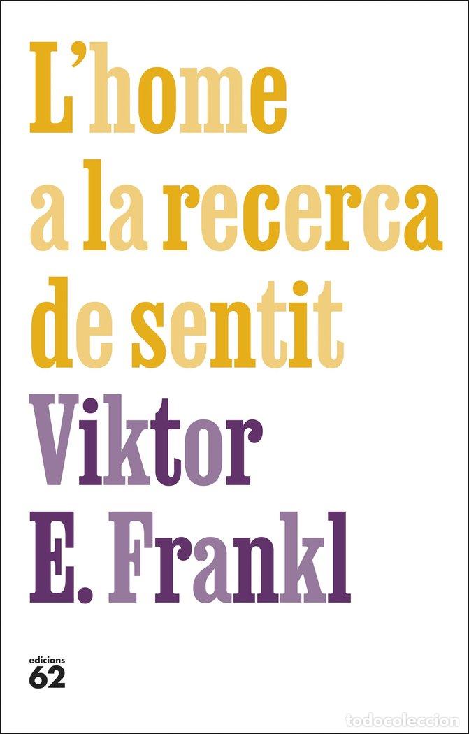 Libri: LHOME A LA RECERCA DE SENTIT - FRANKL, VIKTOR E.