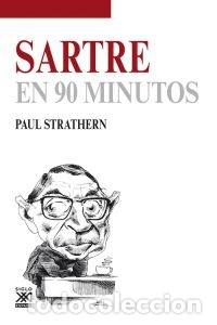Libros: SARTRE EN 90 MINUTOS - STRATHERN, PAUL