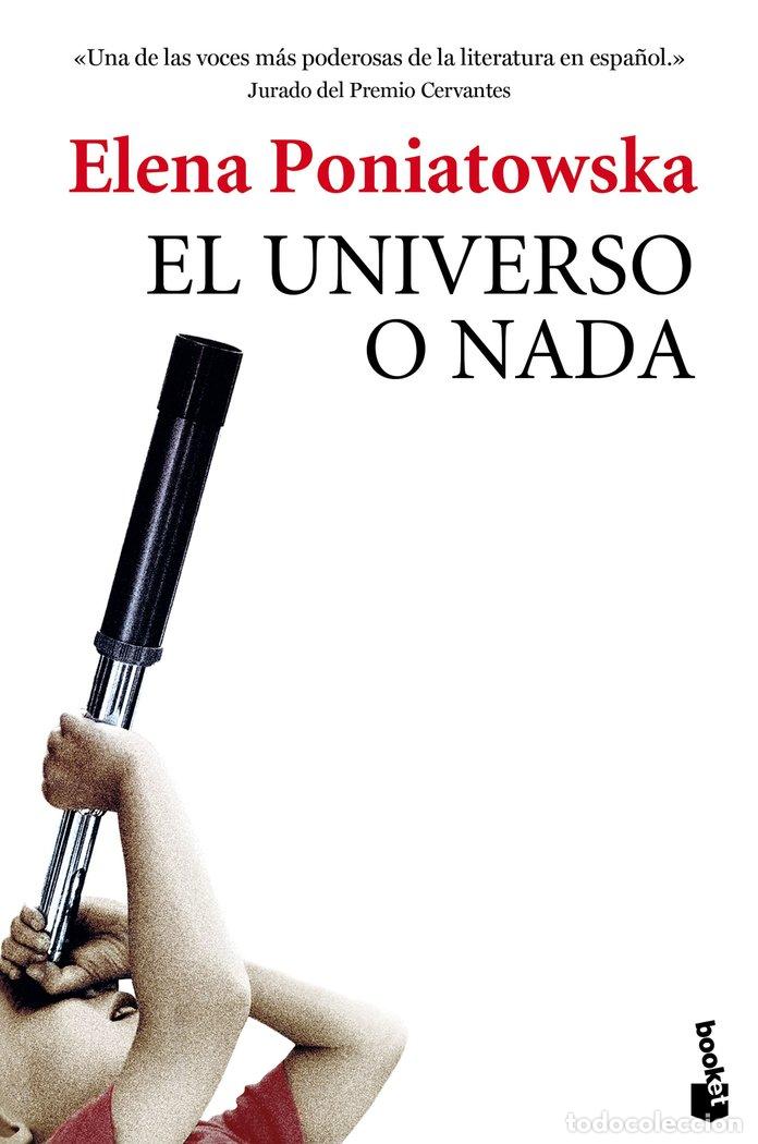 B&uuml;cher: UNIVERSO O NADA,EL - PONIATOWSKA, ELENA