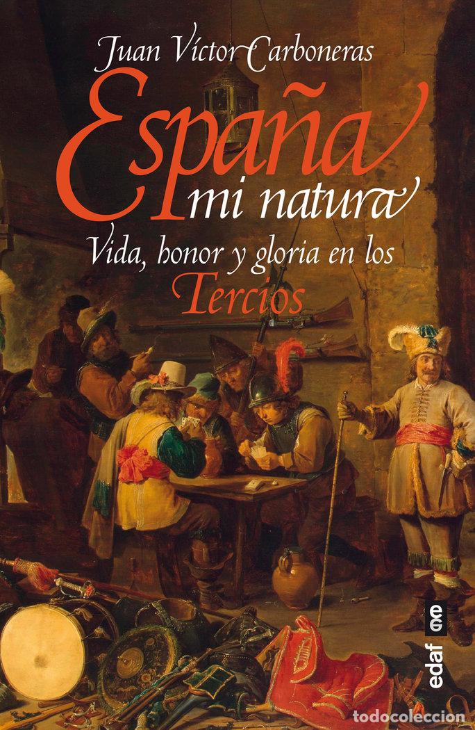 Livres: ESPA&Ntilde;A MI NATURA - CARBONERAS, JUAN VICTOR