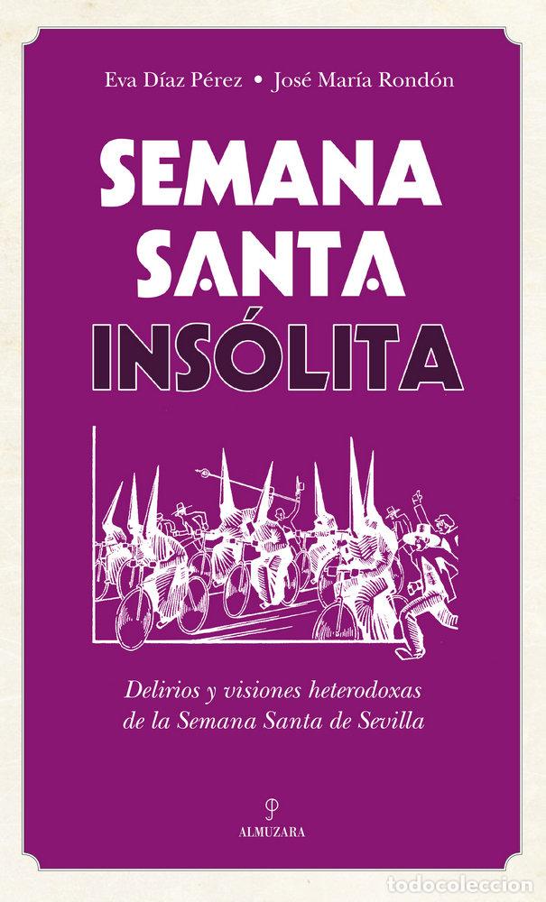 Livres: SEMANA SANTA INSOLITA - RONDON LEON, JOSE MARIA