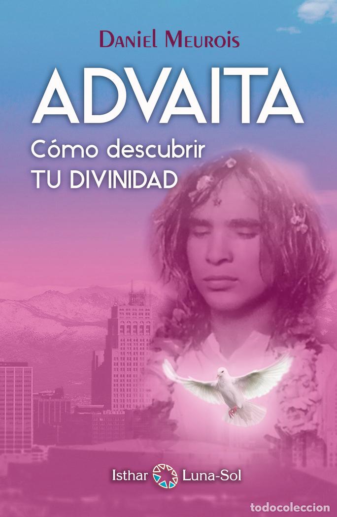 Libri: ADVAITA - MEUROIS, DANIEL