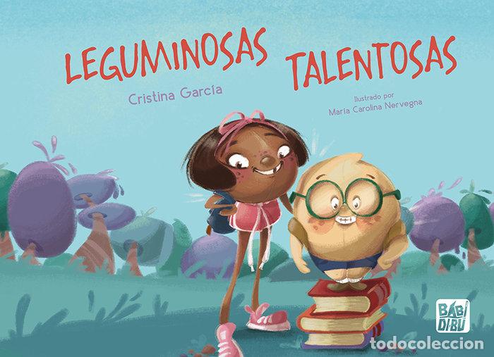 Libri: LEGUMINOSAS TALENTOSAS - GARCIA, CRISTINA