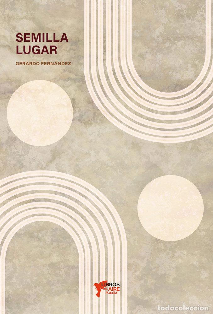Libri: SEMILLA LUGAR - FERNANDEZ, GERARDO
