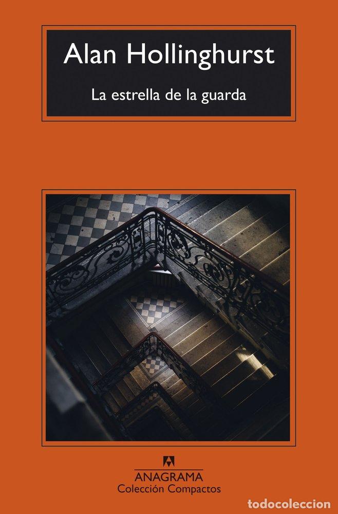 B&uuml;cher: LA ESTRELLA DE LA GUARDA - HOLLINGHURST, ALAN